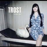 Trost - Trust Me '2006