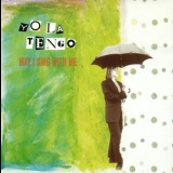Yo La Tengo - May I Sing With Me '1992