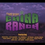 Frank Briggs - China Ranch '2008