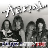 Aerial - Crazy Over You '1988