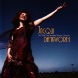 Jacqui Dankworth - As The Sun Shines Down On Me '2003