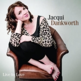 Jacqui Dankworth - Live To Love '2013