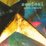 Seefeel - Pure, Impure '1993
