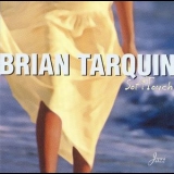Brian Tarquin - Soft Touch '1999