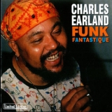 Charles Earland - Funk Fantastique (2004 Remaster) '1972