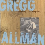 Gregg Allman - Searching For Simplicity '1997