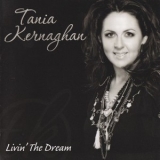 Tania Kernaghan - Livin' The Dream '2009