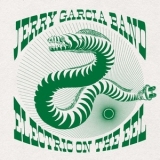 Jerry Garcia Band - Electric On The Eel '2019
