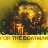 Oceana Company - For The Boatman '2008