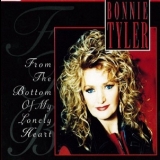 Bonnie Tyler - From The Bottom Of My Lonely Heart '1993