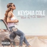 Keyshia Cole - Point Of No Return '2014