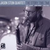 Jason Stein - The Story This Time '2011