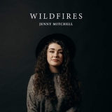 Jenny Mitchell - Wildfires '2018 - Album