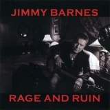 Jimmy Barnes - Rage And Ruin (2017 Remaster) '2010 - Album