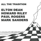 Dean, Riley, Rogers, Sanders - All The Tradition '1990