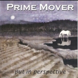 Prime Mover - Put In Perspective '2001