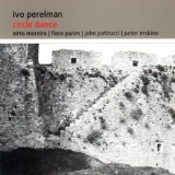 Ivo Perelman - Circle Dance '2015 - Album