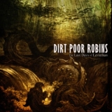 Dirt Poor Robins - The Last Days Of Leviathan '2010