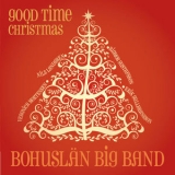 Bohuslan Big Band - Good Time Christmas '2013