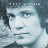 Mike Bloomfield - I'm With You Always (Demon FIEND CD 92) '1987