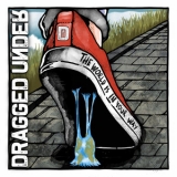 Dragged Under - The World Is In Your Way '2020 - Album