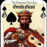 Gentle Giant - The Power And The Glory '1974