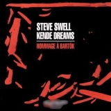 Steve Swell's Kende Dreams - Hommage A Bartok  '2015