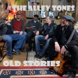 The Alley Tones - Old Stories '2019