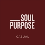 Soul Purpose - Casual '2017 - Album