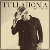 Dustin Lynch - Tullahoma '2020 - Album