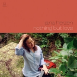 Jana Herzen - Nothing But Love [Hi-Res] '2020