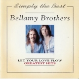 Bellamy Brothers - Simply The Best... Bellamy Brothers - Let Your Love Flow, Greatest Hits '1994
