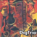 Dig Trio - Dig Trio '2003