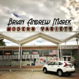 Brian Andrew Marek - Modern Variety '2019