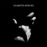 Cigarettes After Sex - Crush [CDS] '2018 - Single