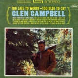 Glen Campbell - Too Blue To Cry '1963