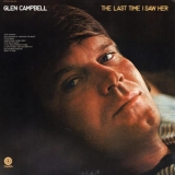 Glen Campbell - The Last Time I Saw Her '1971