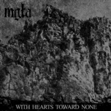 Mgla - With Hearts Toward None '2012 - Album