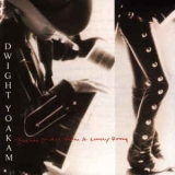 Dwight Yoakam - Buenas Noches From A Lonely Room '1988