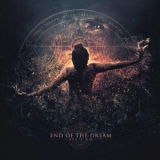 End Of The Dream - All I Am '2015