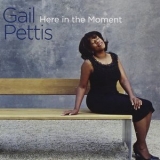 Gail Pettis - Here In The Moment '2010