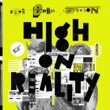 Fast Eddie Nelson - High On Reality '2019