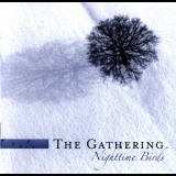 The Gathering - Nighttime Birds '1997