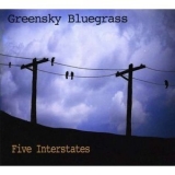 Greensky Bluegrass - Five Interstates '2008