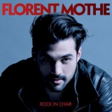Florent Mothe - Rock In Chair '2013