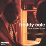 Freddy Cole - I'm Not My Brother, I'm Me '1990
