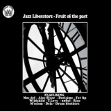 Jazz Liberatorz - Fruit Of The Past '2009