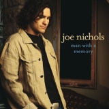 Joe Nichols - Man With A Memory (Club Edition) '2002