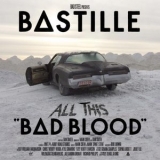 Bastille - All This Bad Blood '2013 - Album