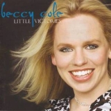 Beccy Cole - Little Victories '2003